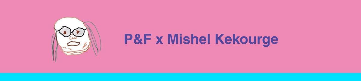 Collection : Mishel Kekourge